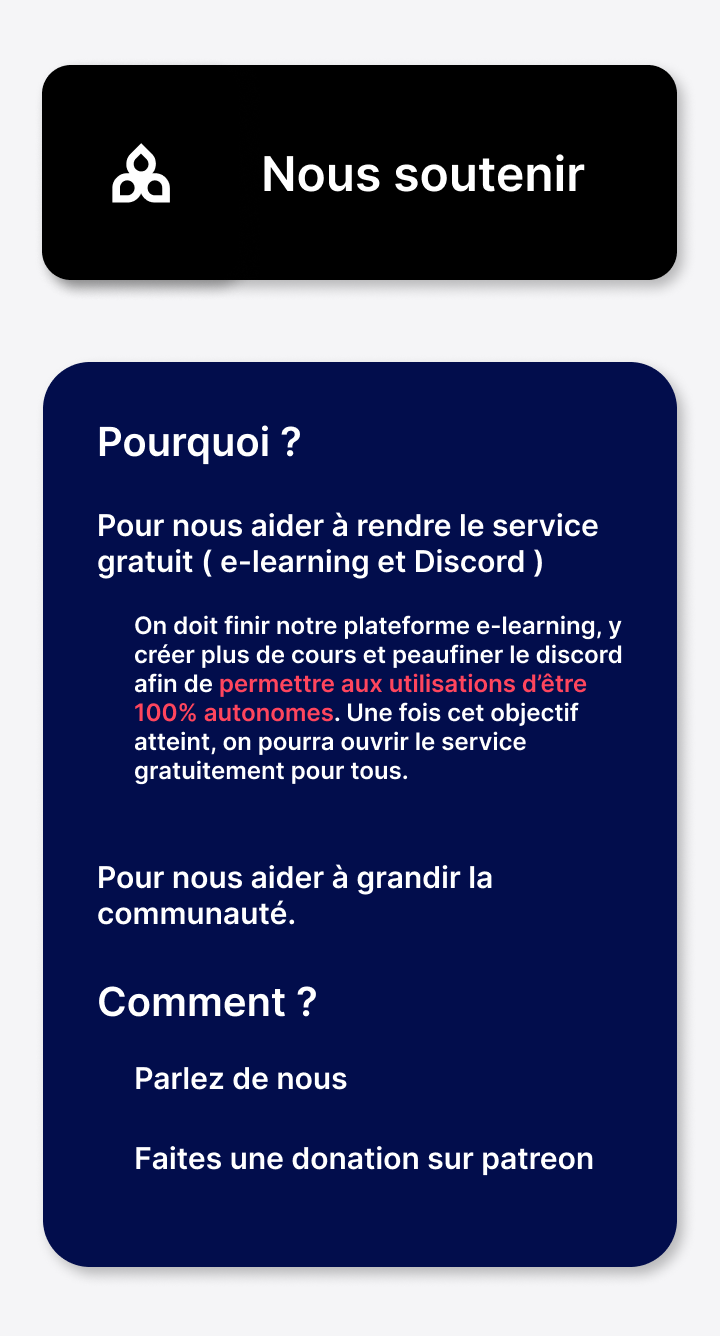 On doit finir notre plateforme e-learning, y créer plus de cours et peaufiner le discord afin de permettre aux utilisations d’être 100% autonomes. Une fois cet objectif atteint, on pourra ouvrir le service gratuitement pour tous.